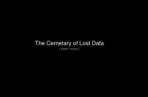 Capture du site Le cimetière des données disparues